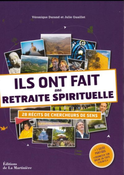 Ils ont fait une retraite spirituelle